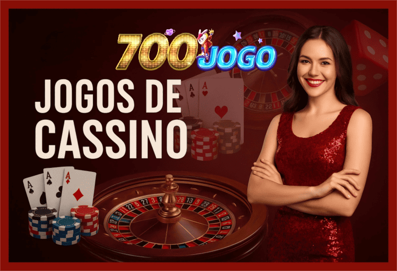 Jogos de cassino online inovadores e emocionantes na 700JOGO